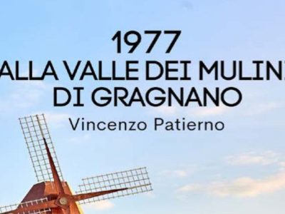 1977. Alla valle dei mulini di Gragnano di Vincenzo Patierno (Ivvi)
