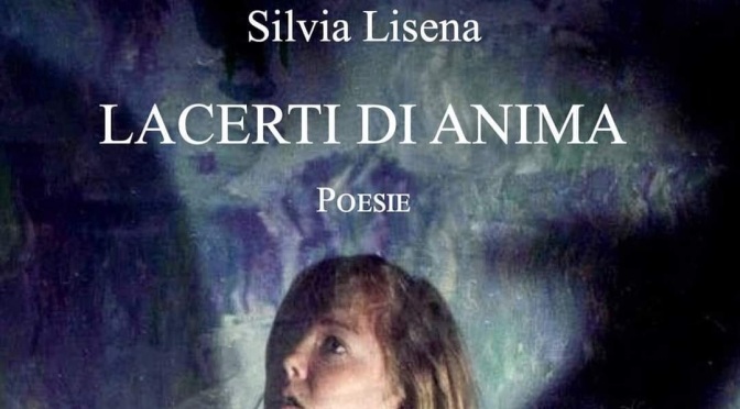 Lacerti di anima di Silvia Lisena (Impremix)